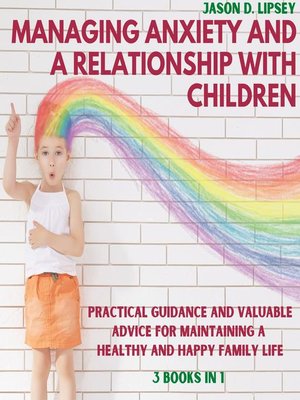 cover image of Managing Anxiety and a Relationship with Children